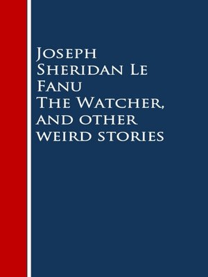 cover image of The Watcher, and Other Weird Stories